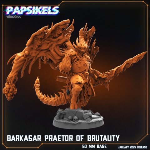 BARKASAR PRAETOR OF BRUTALITY