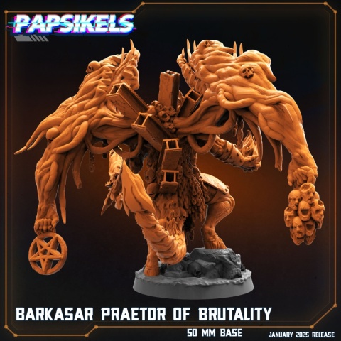 BARKASAR PRAETOR OF BRUTALITY