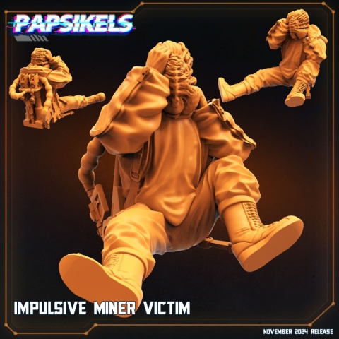 IMPULSIVE MINER VICTIM